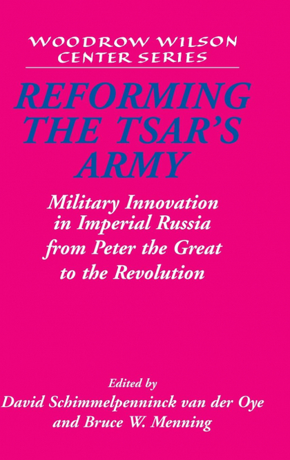 REFORMING THE TSAR'S ARMY