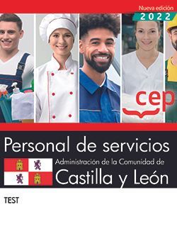 PERSONAL DE SERVICIOS. ADMINISTRACIÓN DE LA COMUNIDAD DE CASTILLA Y LEÓN. TEST.