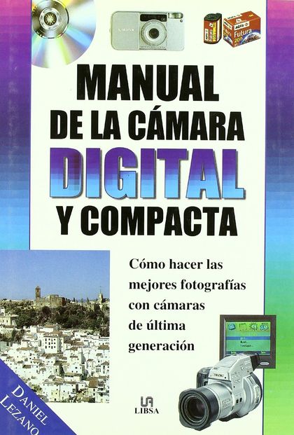 MANUAL DE LA CÁMARA DIGITAL Y COMPACTA