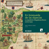 EN BÚSQUEDA DE LAS ESPECIAS. LAS PLANTAS DE LA EXPEDICIÓN MAGALLANES-ELCANO (1519-1522)