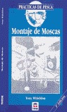 MONTAJE DE MOSCAS