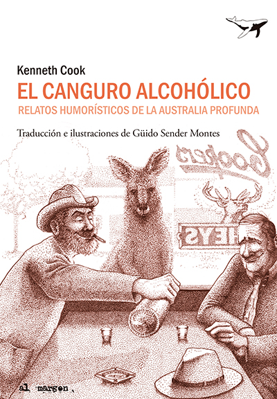 EL CANGURO ALCOHÓLICO. RELATOS HUMORÍSTICOS DE LA AUSTRALIA PROFUNDA