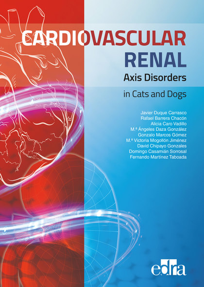 CARDIOVASCULAR RENAL AXIS DISORDERS IN CATS AND DOGS.