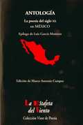 ANTOLOGÍA : LA POESÍA DEL SIGLO XX EN MÉXICO