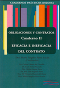 OBLIGACIONES Y CONTRATOS. CUADERNOS PRÁCTICOS BOLONIA III : MECANISMOS DE EXTINCIÓN DE LA RELAC