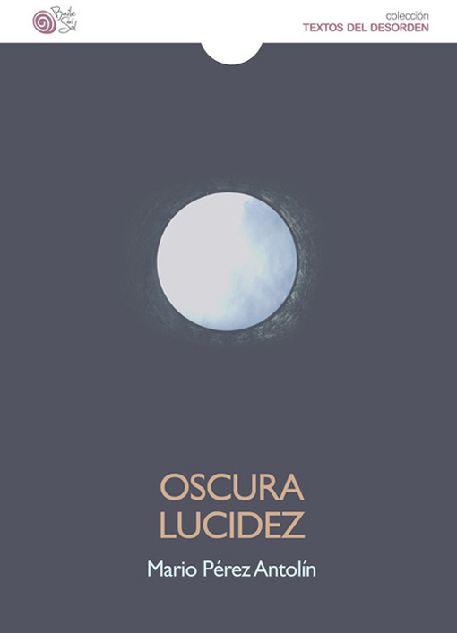 OSCURA LUCIDEZ