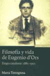 FILOSOFÍA Y VIDA DE EUGENIO D'ORS