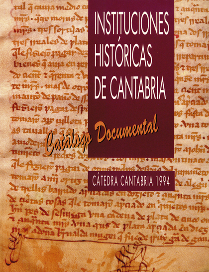 INSTITUCIONES HISTÓRICAS DE CANTABRIA