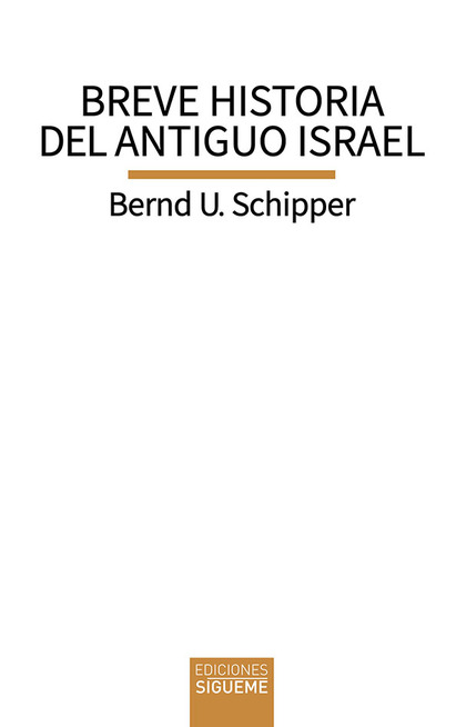 BREVE HISTORIA DEL ANTIGUO ISRAEL