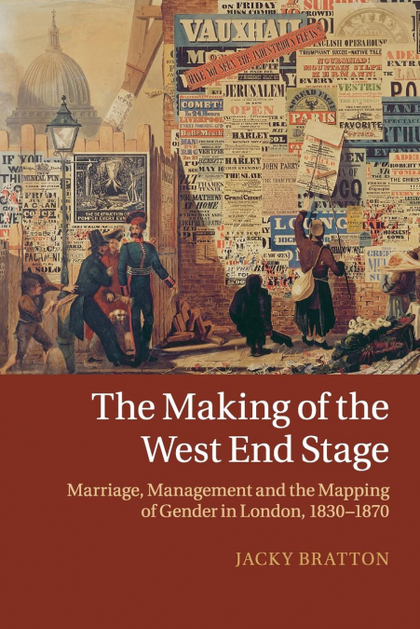 THE MAKING OF THE WEST END STAGE
