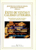 EXITO DE VENTAS Y CALIDAD LITERARIA INCURSIONES EN LAS TEORIAS Y PRACT