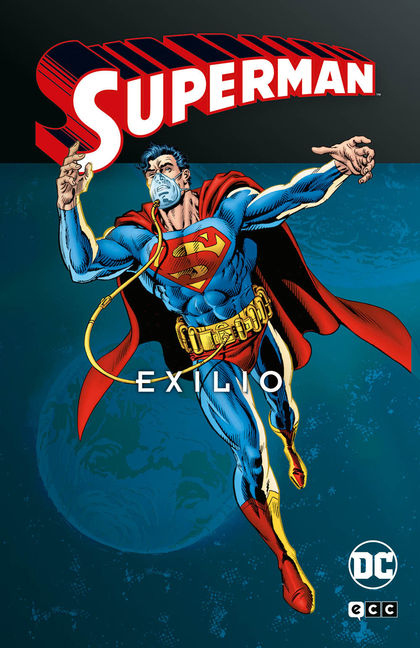 SUPERMAN: EXILIO VOL. 1 DE 2 (SUPERMAN LEGENDS).