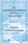 EL PODER SANADOR DE LA BONDAD VOL. II