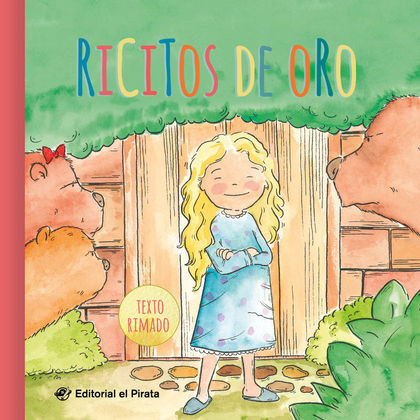 RICITOS DE ORO - CUENTOS CLÁSICOS. CUENTOS TRADICIONALES - LIBRO INFANTIL PARA NIÑOS DE 2-7 AÑO