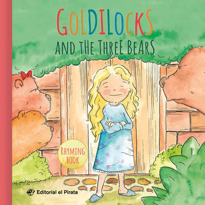 GOLDILOCKS AND THE THREE BEARS. TRADITIONAL FAIRY TALES: CHILDREN´S BOOK FOR KIDS 2-5 YEARS: WI