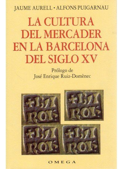 CULTURA DEL MERCADER EN LA BARCELONA DEL SIGLO XV