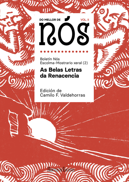 DO MELLOR DE NÓS II. ESCOLMA-MOSTRARIO XERAL DO BOLETÍN NÓS (VOL. 2): AS BELAS L.