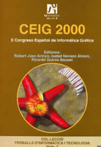 CEIG 2000. X CONGRESO ESPAÑOL DE INFORMÁTICA GRÁFICA. CASTELLÓN, 28, 29 Y 30 DE