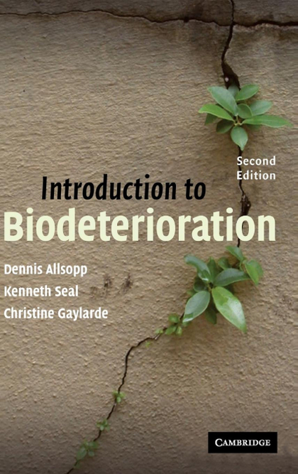 INTRODUCTION TO BIODETERIORATION