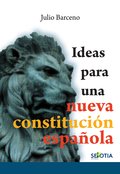 IDEAS PARA UNA NUEVA CONSTITUCIÓN ESPAÑOLA      CATÁLOGO PRODUCTOS