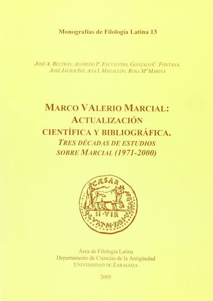 MARCO VALERIO MARCIAL: ACTUALIZACIÓN CIENTÍFICA Y BIBLIOGRÁFICA.  TRES DÉCADAS D
