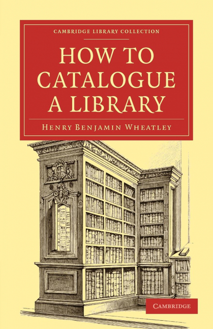HOW TO CATALOGUE A LIBRARY