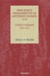 PEREGRINOS PENSAMIENTOS DE MISTERIOS DIVINOS (1614) ; OTROS POEMAS (1615-1617)