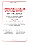 COMENTARIOS AL CODIGO PENAL. TOMO X VOLUMEN II