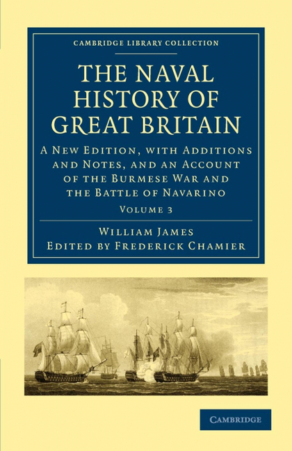 THE NAVAL HISTORY OF GREAT BRITAIN - VOLUME 3