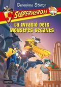 LA INVASIÓ DELS MONSTRES GEGANTS : SUPERHEROIS