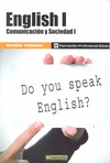 *ENGLISH I: COMUNICACIÓN Y SOCIEDAD I