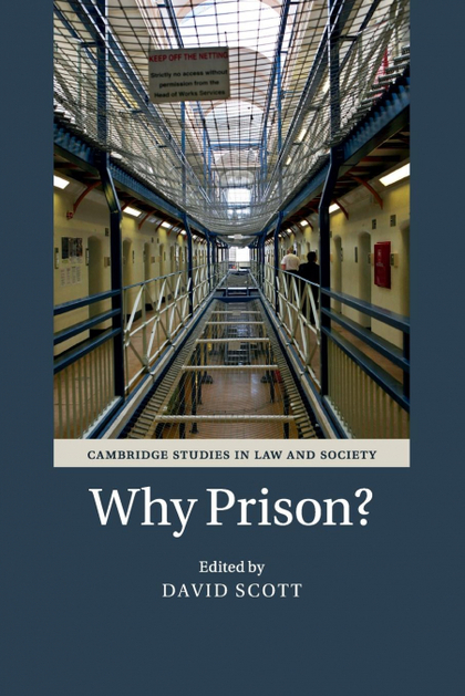 WHY PRISON?