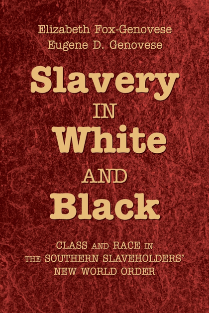 SLAVERY IN WHITE AND BLACK