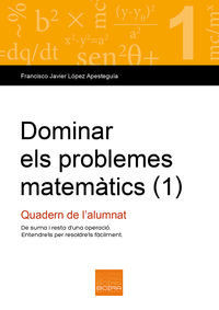 DOMINAR ELS PROBLMES MATEMÀTICS (1)