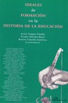 IDEALES DE FORMACIÓN EN LA HISTORIA DE LA EDUCACIÓN