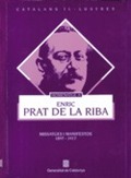 HOMENATGE A ENRIC PRAT DE LA RIBA. MISSATGES I MANIFESTOS 1897-1917