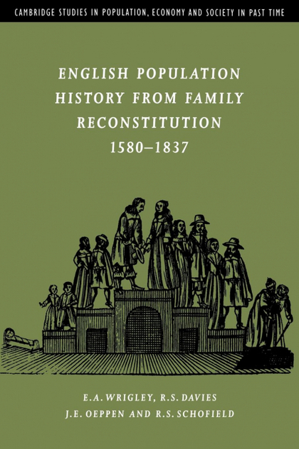 ENGLISH POPULATION HISTORY FROM FAMILY RECONSTITUTION 1580 1837