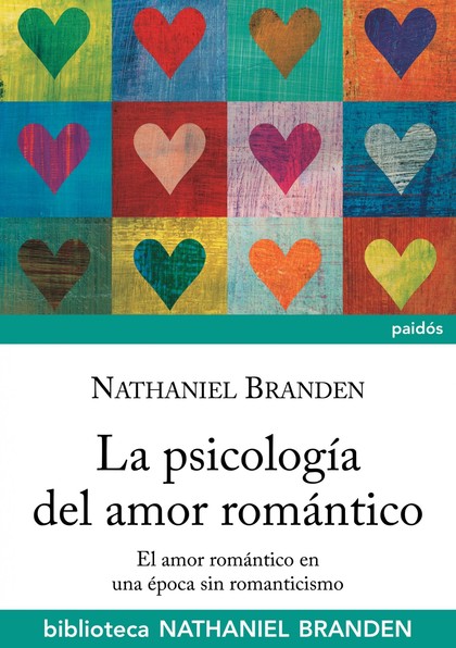 LA PSICOLOGÍA DEL AMOR ROMÁNTICO : EL AMOR ROMÁNTICO EN UNA ÉPOCA SIN ROMANTICISMO