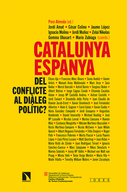 CATALUNYA-ESPANYA: DEL CONFLICTE AL DIÀLEG POLÍTIC?.