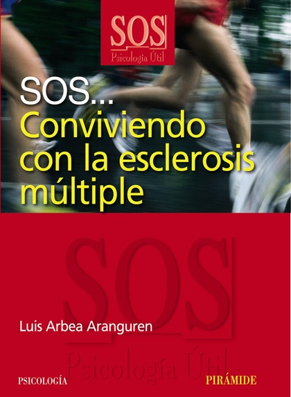 SOS-- CONVIVIENDO CON LA ESCLEROSIS MÚLTIPLE