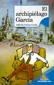 EL ARCHIPIELAGO GARCIA. SERIE AZUL: A PARTIR DE 12 AÑOS