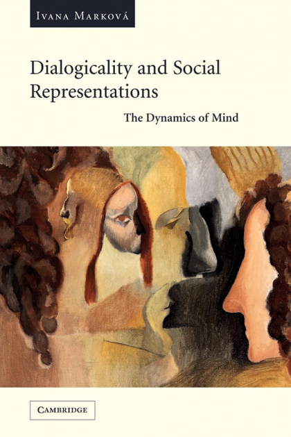 DIALOGICALITY AND SOCIAL REPRESENTATIONS