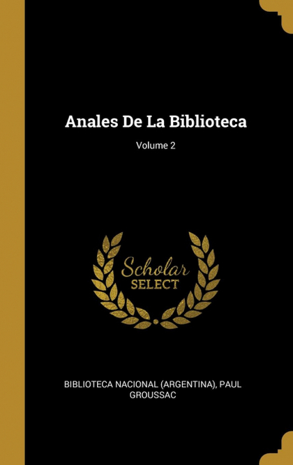 ANALES DE LA BIBLIOTECA; VOLUME 2