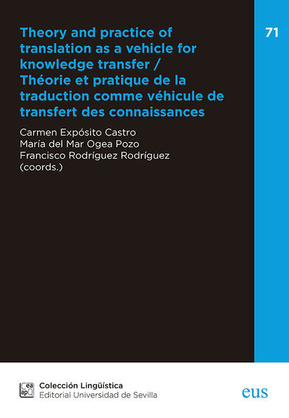THEORY AND PRACTICE OF TRANSLATION AS A VEHICLE FOR KNOWLEDGE TRANSFER