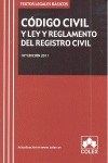 CODIGO CIVIL Y LEY Y REGLAMENTO DEL REGISTRO CIVIL. TEXTO LEGAL BASICO. 10ª EDIC