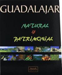 GUADALAJARA, NATURAL Y PATRIMONIAL