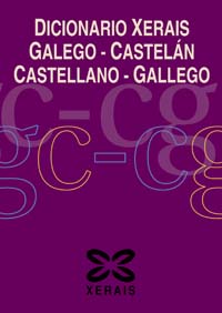 DICIONARIO XERAIS GALEGO-CASTELÁN  CASTELLANO-GALLEGO