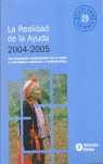 LA REALIDAD DE LA AYUDA 2004-2005