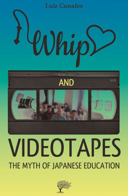 WHIP, LOVE AND VIDEOTAPES