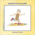 MUNIATTO FA SURF